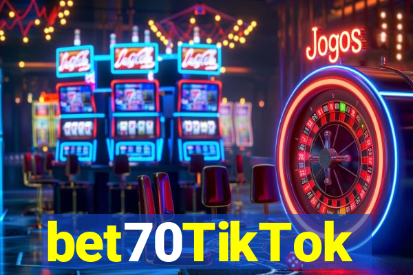 bet70TikTok