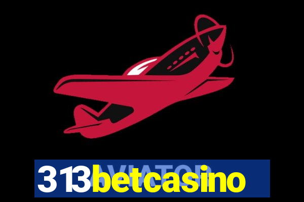 313betcasino