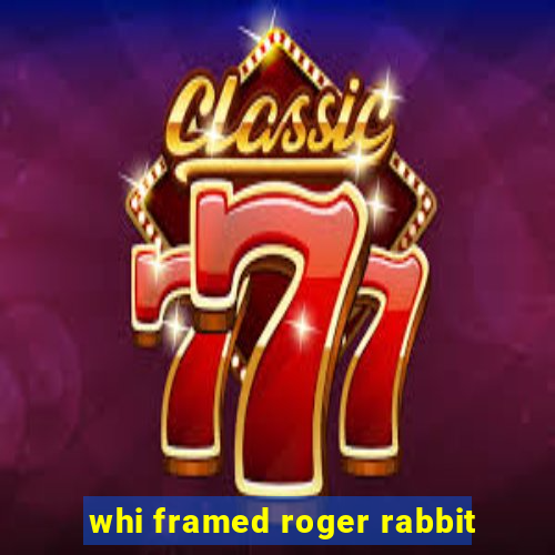 whi framed roger rabbit