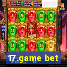 17.game bet