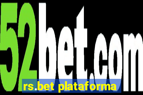 rs.bet plataforma