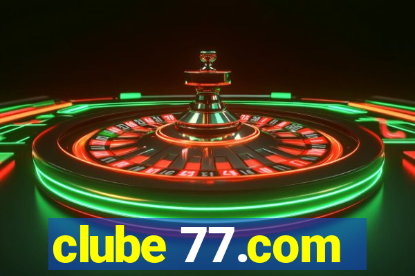 clube 77.com