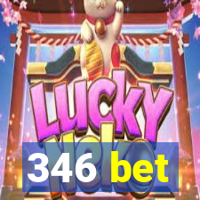 346 bet