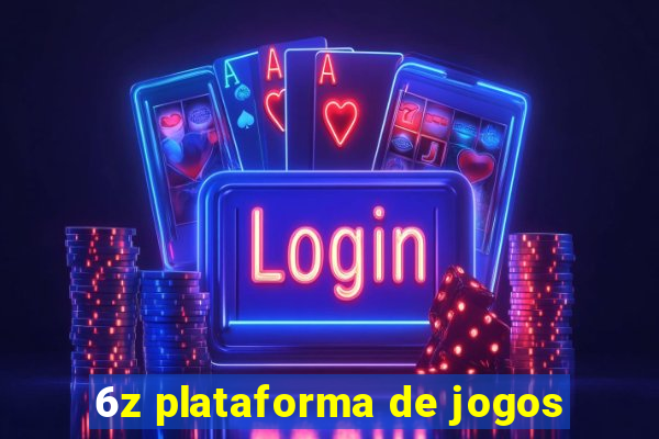 6z plataforma de jogos