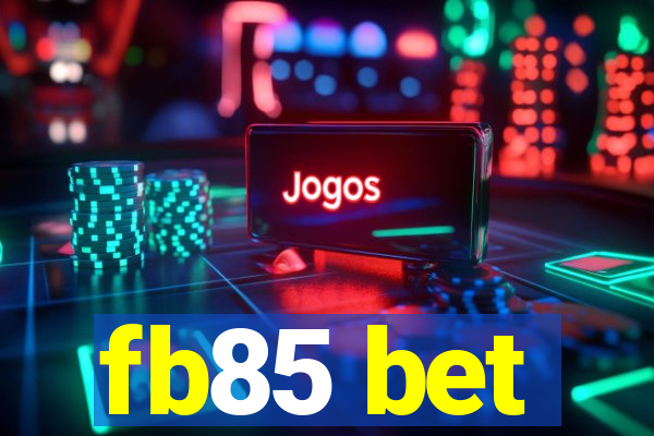 fb85 bet