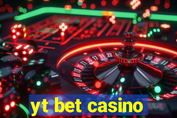 yt bet casino