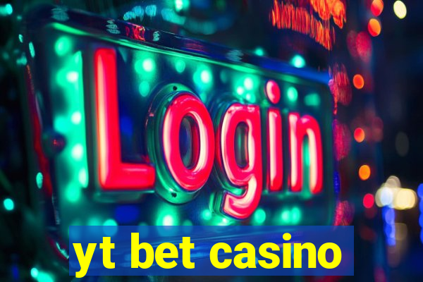 yt bet casino