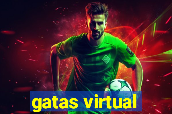 gatas virtual