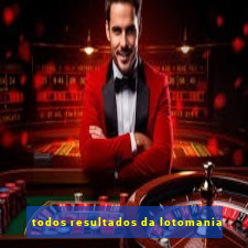 todos resultados da lotomania