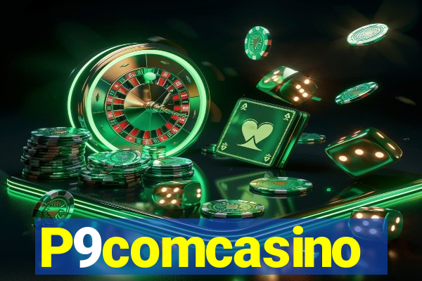 P9comcasino