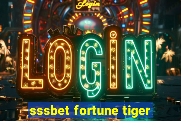 sssbet fortune tiger