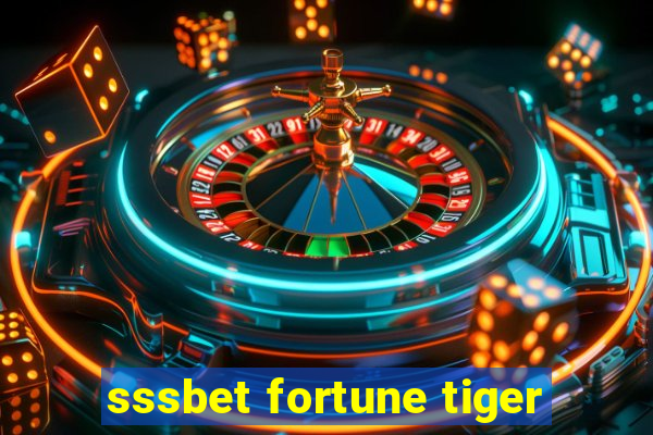 sssbet fortune tiger