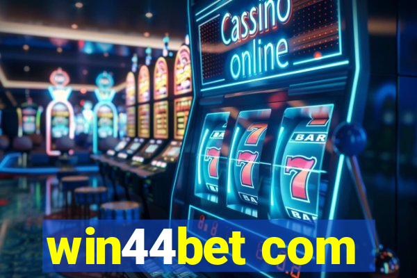 win44bet com