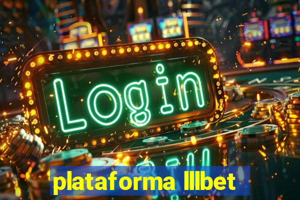 plataforma lllbet