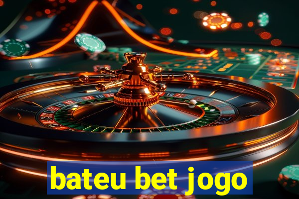 bateu bet jogo