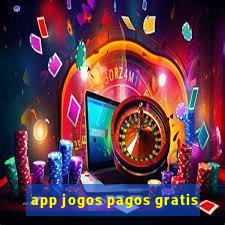 app jogos pagos gratis