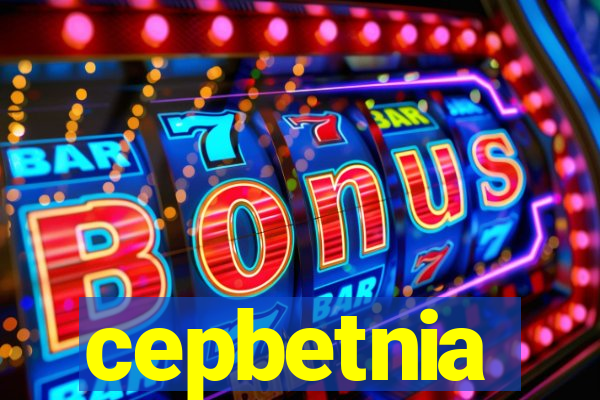 cepbetnia