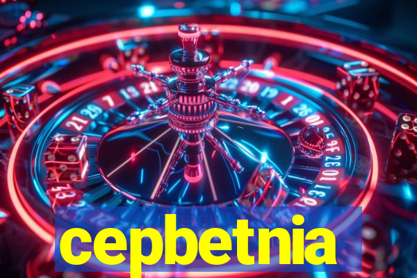 cepbetnia