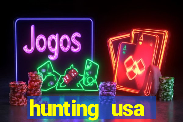 hunting usa dinheiro infinito