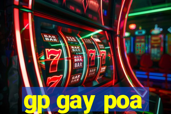 gp gay poa