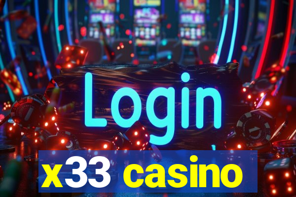 x33 casino