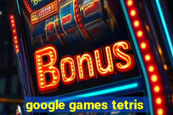 google games tetris