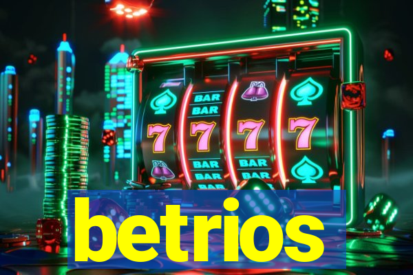 betrios