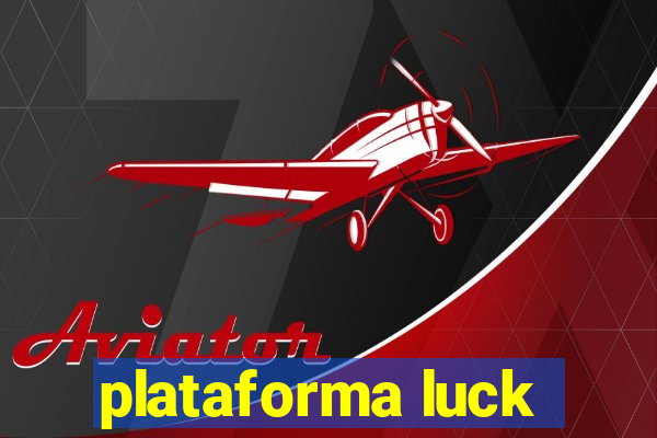 plataforma luck