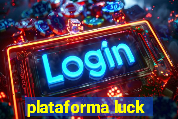 plataforma luck