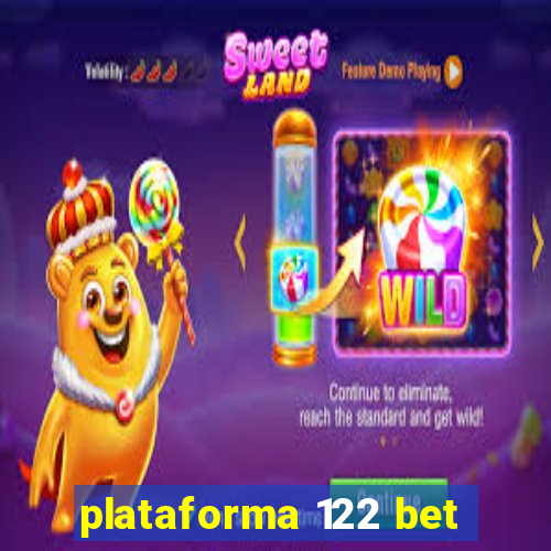 plataforma 122 bet