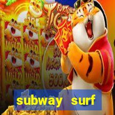 subway surf deposito 1 real