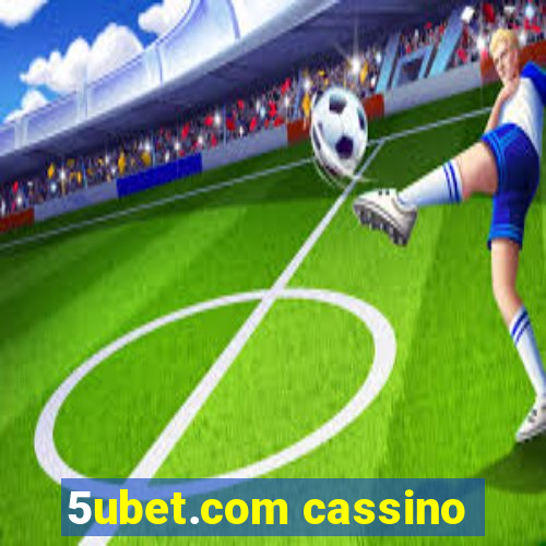 5ubet.com cassino