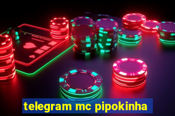 telegram mc pipokinha