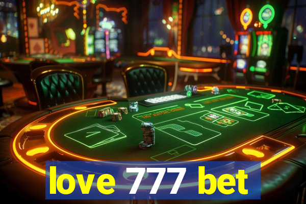 love 777 bet