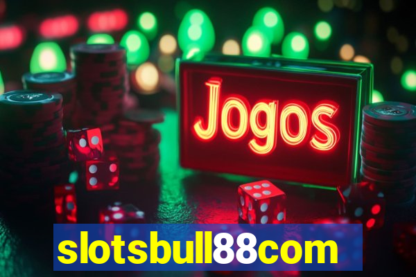 slotsbull88com