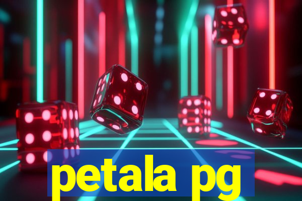 petala pg