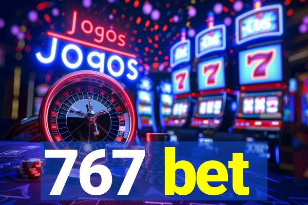 767 bet