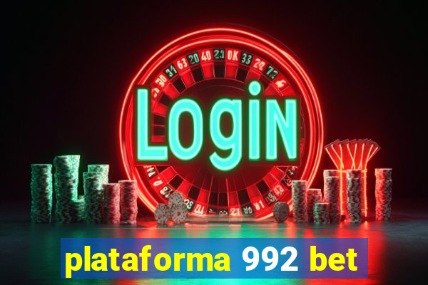 plataforma 992 bet