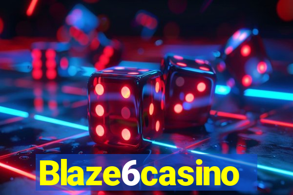 Blaze6casino