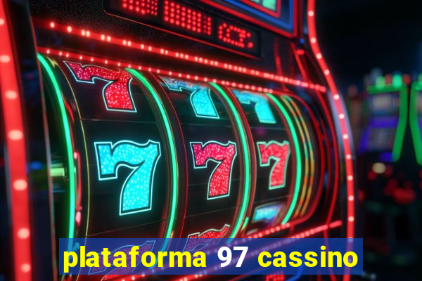 plataforma 97 cassino