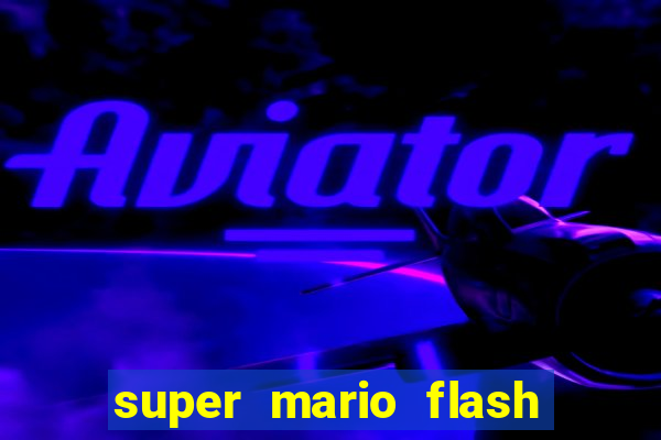 super mario flash click jogos