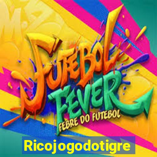 Ricojogodotigre