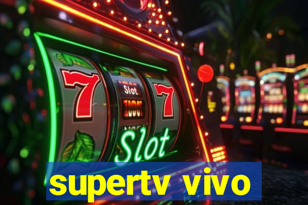 supertv vivo