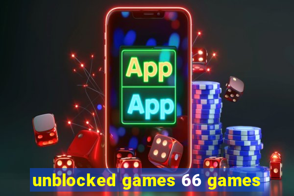 unblocked games 66 games