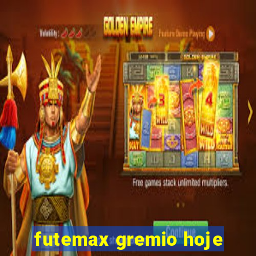 futemax gremio hoje