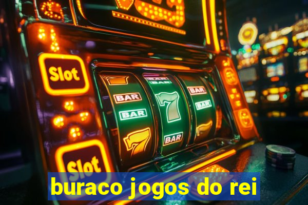 buraco jogos do rei