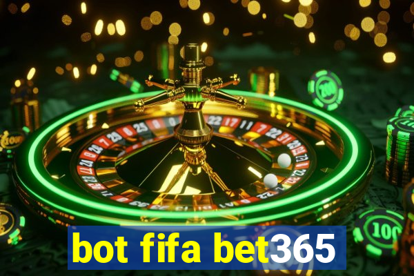 bot fifa bet365