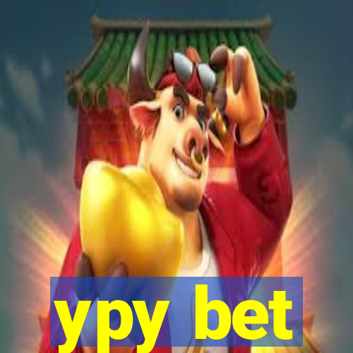 ypy bet