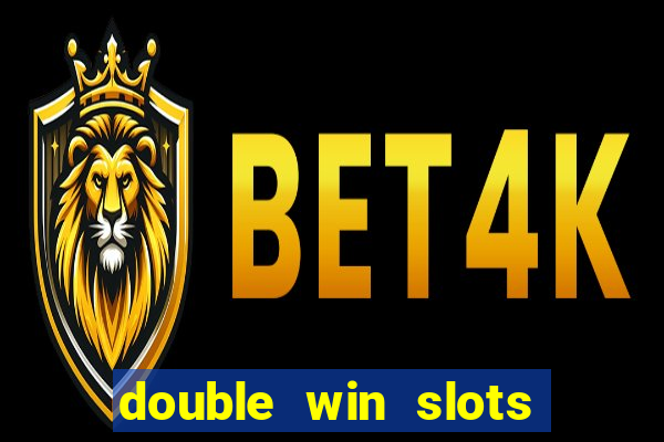 double win slots casino game