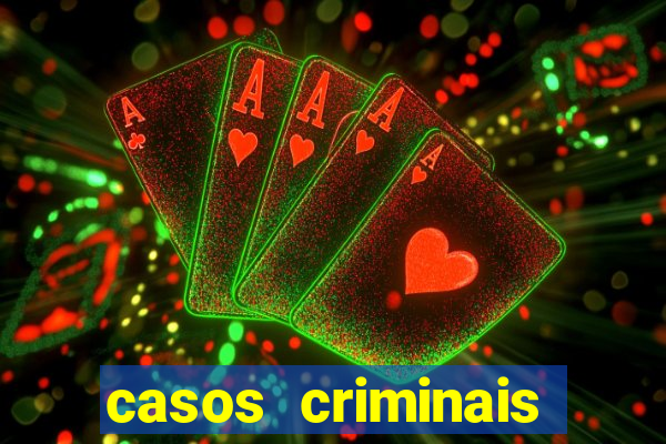 casos criminais para ler pdf